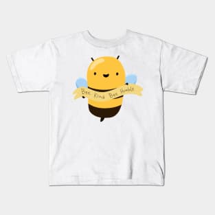 Bee Kind Bee Humble Kids T-Shirt